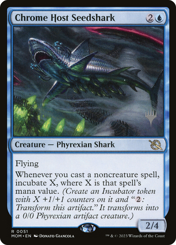 Chrome Host Seedshark (PPMOM-051) - March of the Machine Promos