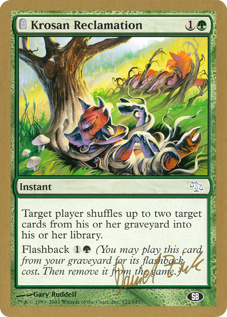 Krosan Reclamation - 2003 Daniel Zink (JUD) (SB) (WCD-) - World Championship Decks 2003: (tombstone)