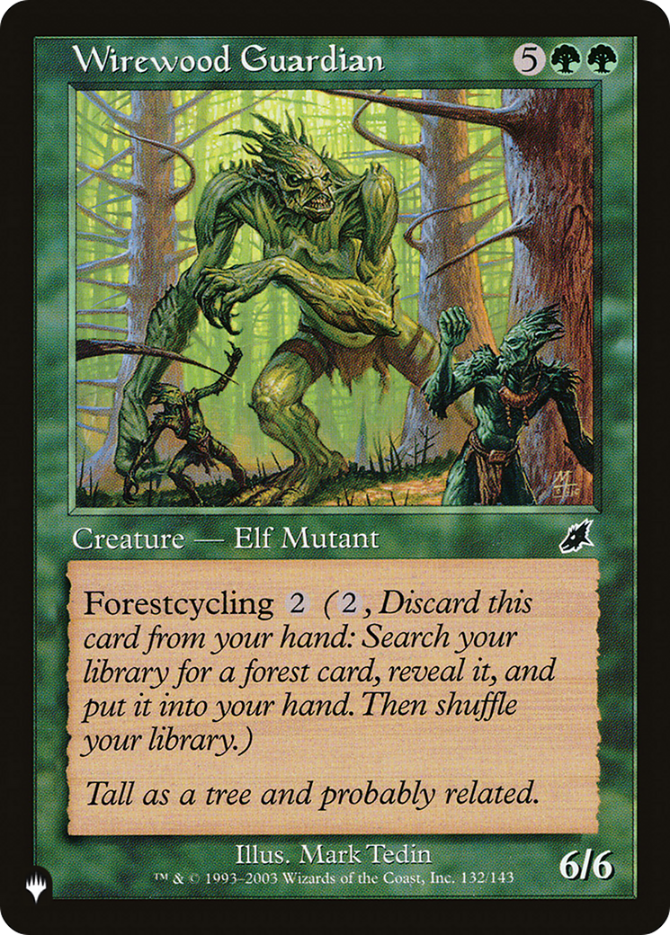 Wirewood Guardian (LIST-132/143) - The List