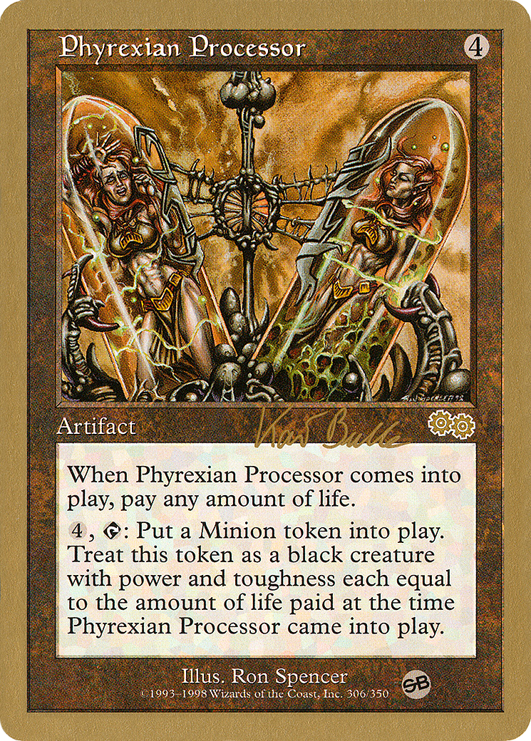 Phyrexian Processor - 1999 Kai Budde (USG) (SB) (WCD-) - World Championship Decks 1999