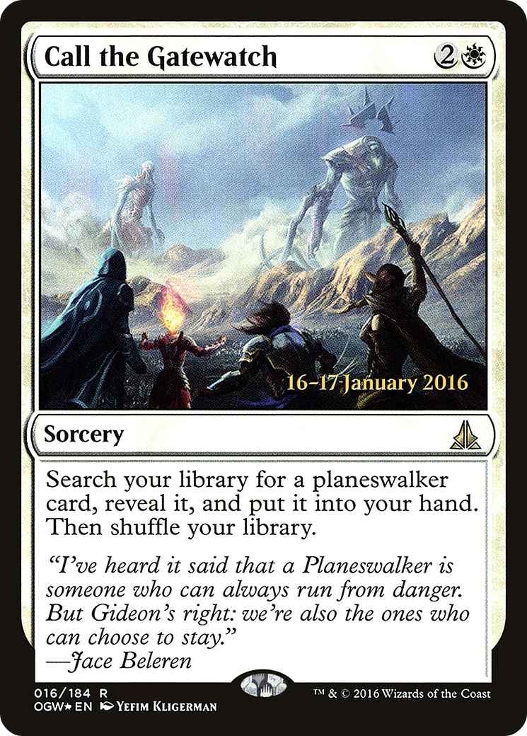 Call the Gatewatch (PRE-016) - Oath of the Gatewatch Promos Foil