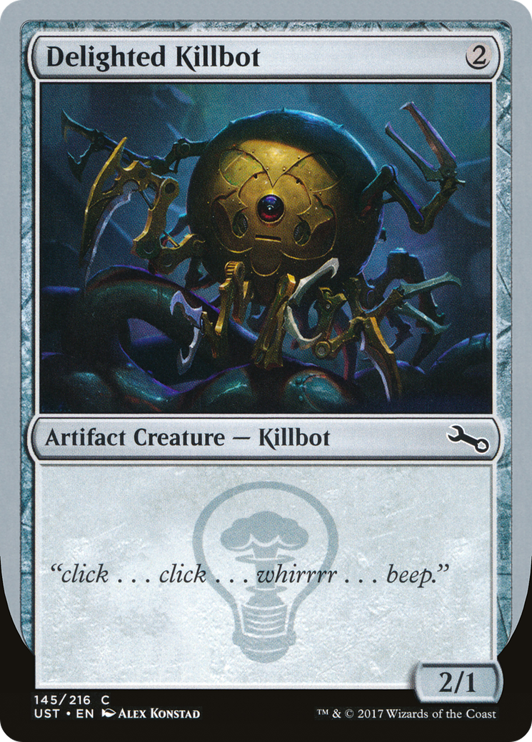 Delighted Killbot (UST-145B) - Unstable Foil
