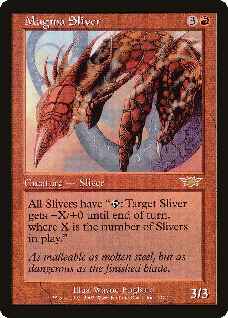 Magma Sliver (LGN-107) - Legions Foil