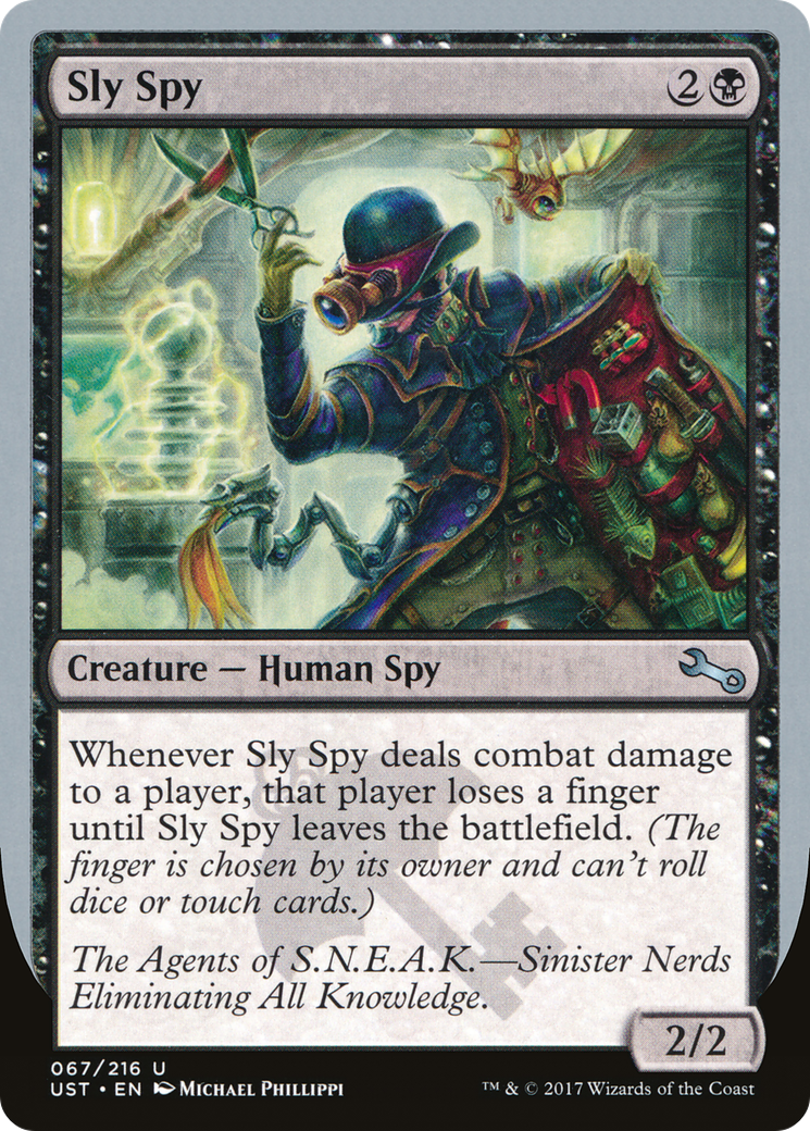 Sly Spy (C) (UST-67C) - Unstable Foil
