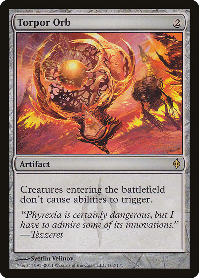 Torpor Orb [New Phyrexia]
