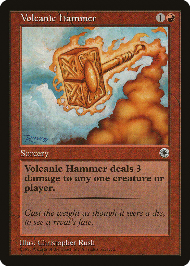 Volcanic Hammer (POR-) - Portal