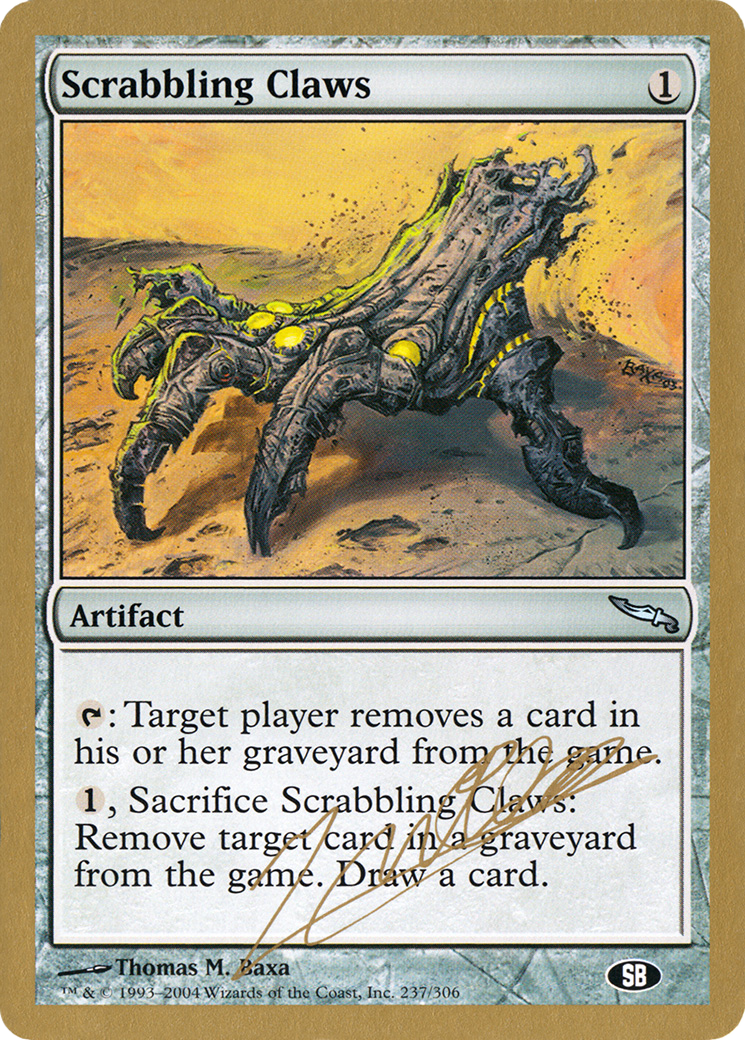 Scrabbling Claws - 2004 Julien Nuijten (MRD) (SB) (WCD-) - World Championship Decks 2004