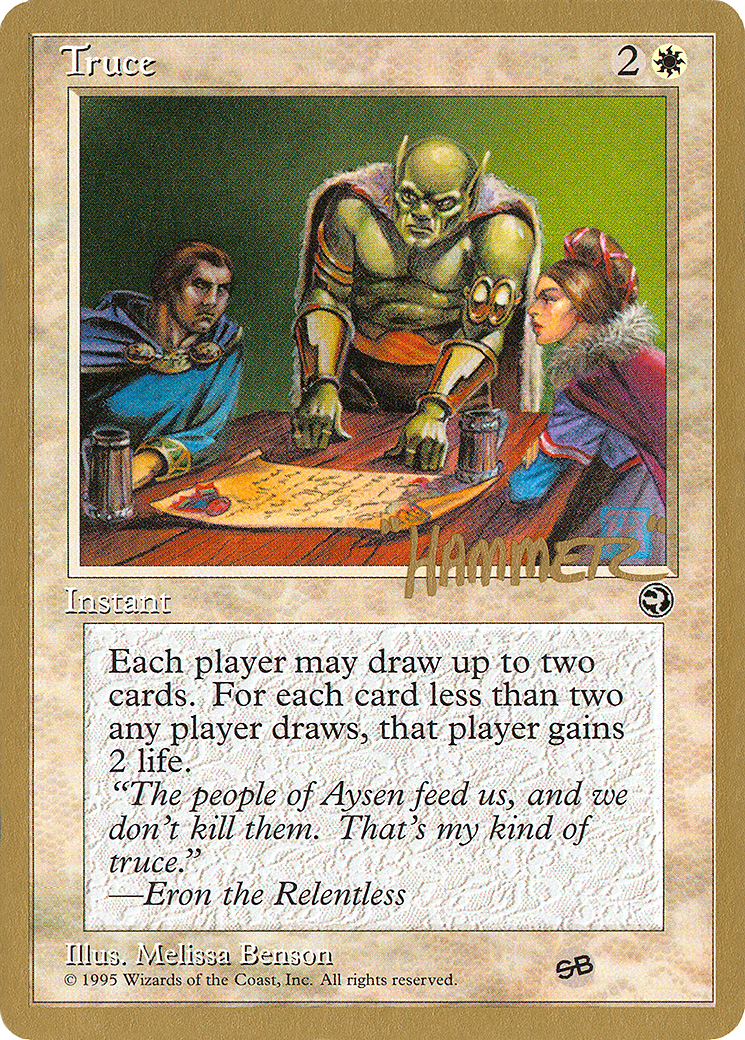 Truce - 1996 Shawn "Hammer" Regnier (HML) (SB) (WCD-) - Pro Tour Collector Set