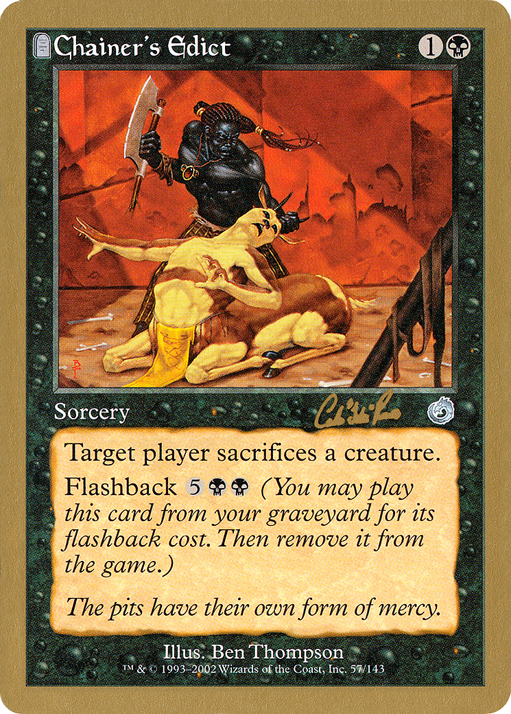 Chainer's Edict - 2002 Carlos Romao (TOR) (WCD-) - World Championship Decks 2002: (tombstone)
