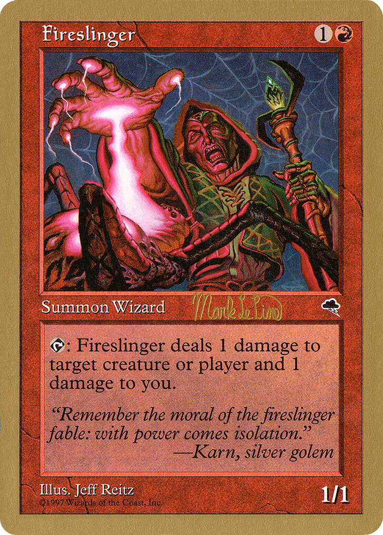 Fireslinger - 1999 Mark Le Pine (TMP) (WCD-) - World Championship Decks 1999