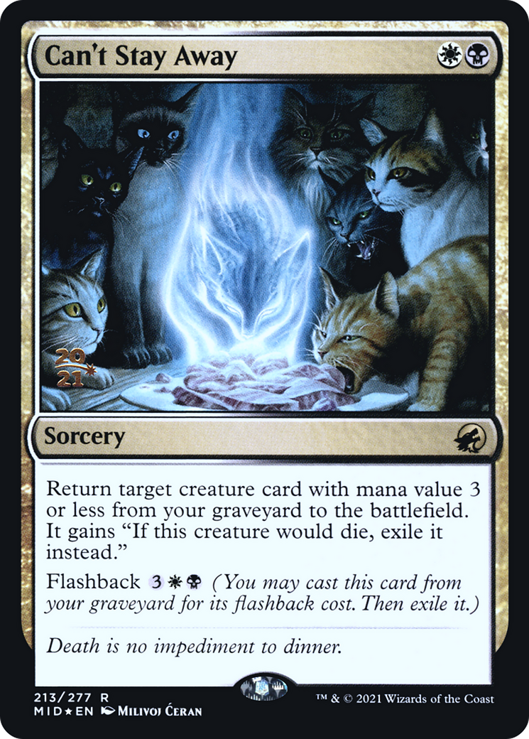 Can't Stay Away (PRE-213) - Innistrad: Midnight Hunt Promos Foil