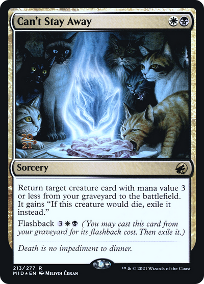 Can't Stay Away (PRE-213) - Innistrad: Midnight Hunt Promos Foil