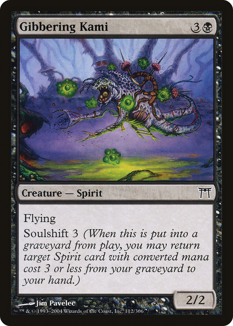 Gibbering Kami (CHK-112) - Champions of Kamigawa
