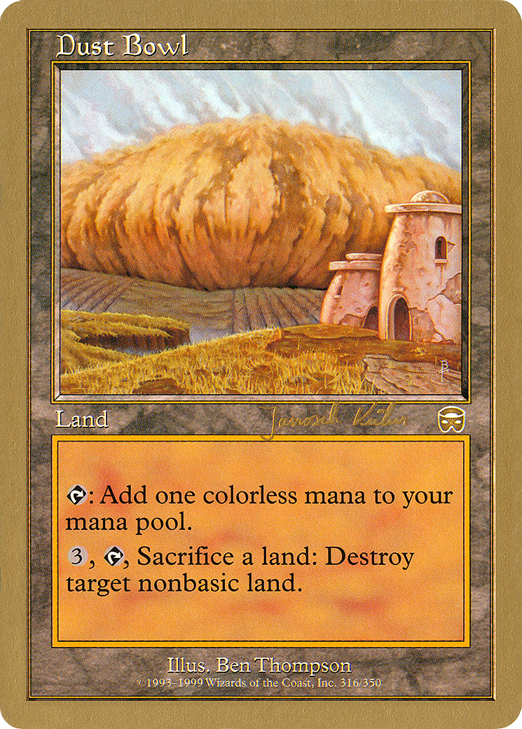 Dust Bowl - 2000 Janosch Kuhn (MMQ) (WCD-) - World Championship Decks 2000