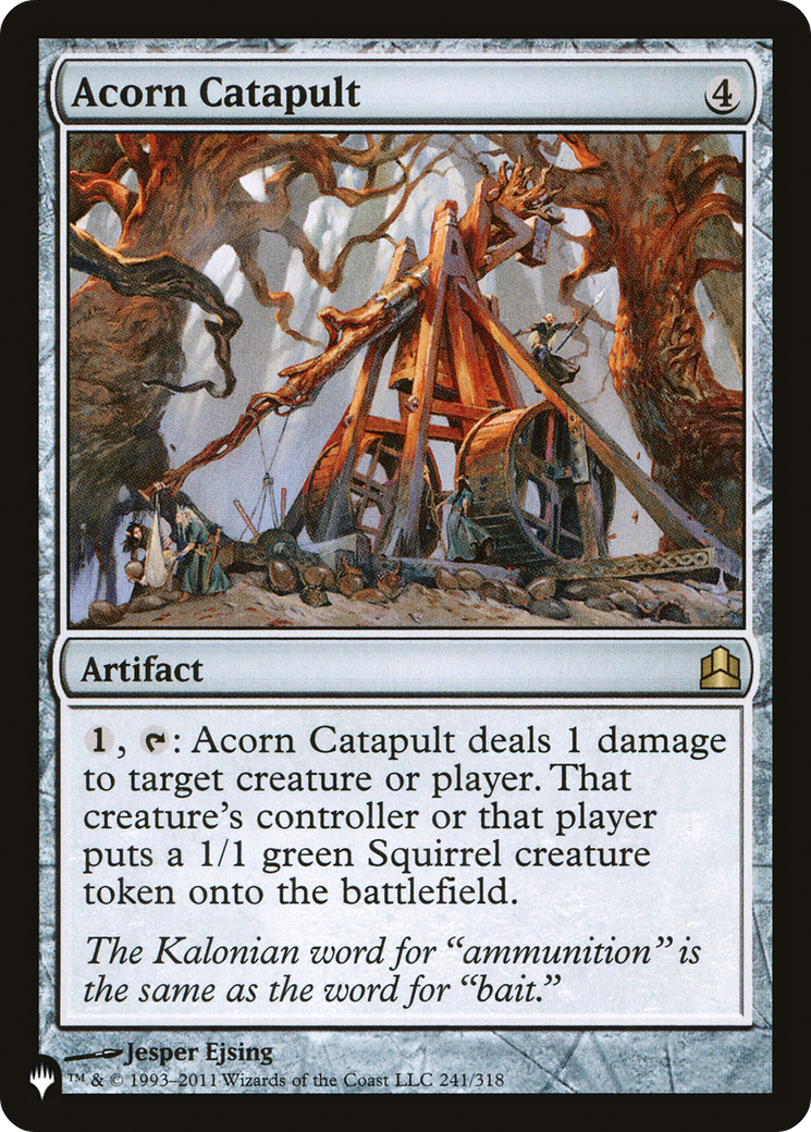 Acorn Catapult (LIST-241/318) - The List