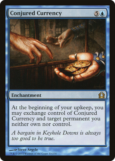 Conjured Currency [Return to Ravnica]