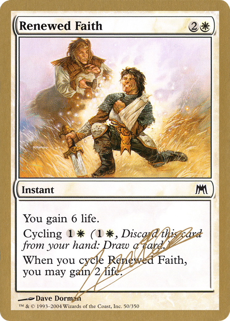 Renewed Faith - 2004 Julien Nuijten (ONS) (WCD-) - World Championship Decks 2004