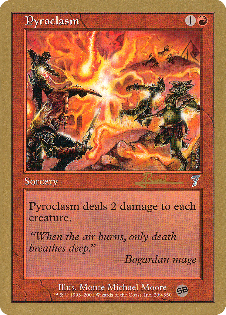 Pyroclasm - 2001 Antoine Ruel (7ED) (SB) (WCD-) - World Championship Decks 2001