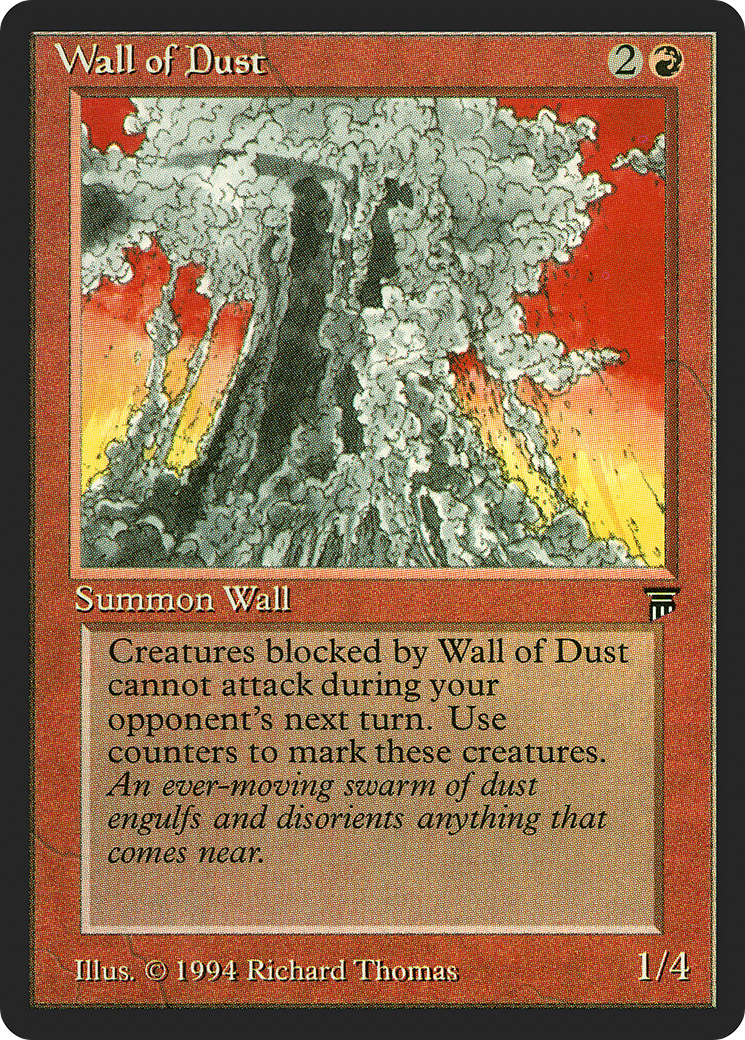 Wall of Dust (LEG-) - Legends