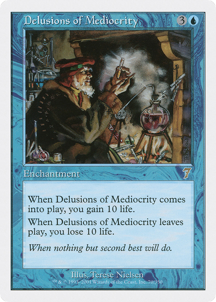 Delusions of Mediocrity (7ED-070) - 7th Edition Foil