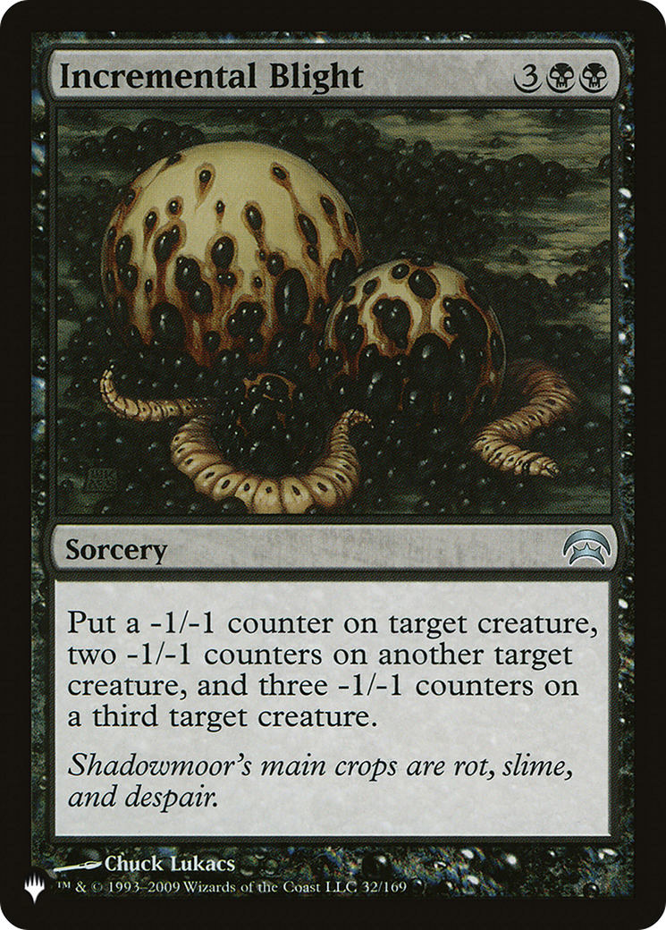 Incremental Blight (LIST-32/169) - The List