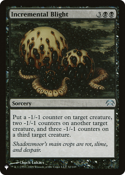 Incremental Blight (LIST-32/169) - The List