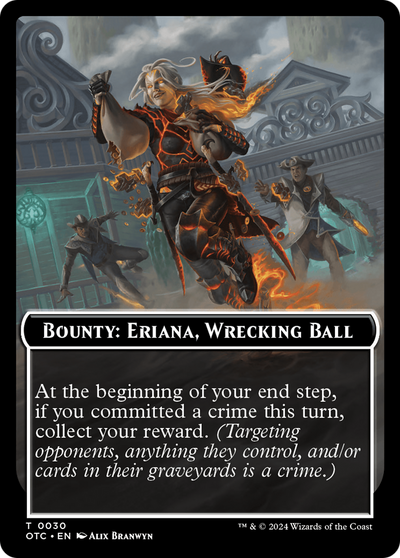 Bounty: Eriana, Wrecking Ball // Wanted! (TOTC-030) - Outlaws of Thunder Junction Commander Tokens Foil