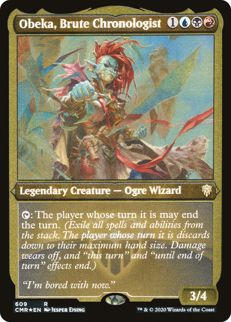 Obeka, Brute Chronologist (Foil Etched) (CMR-609) - Commander Legends Etched Foil