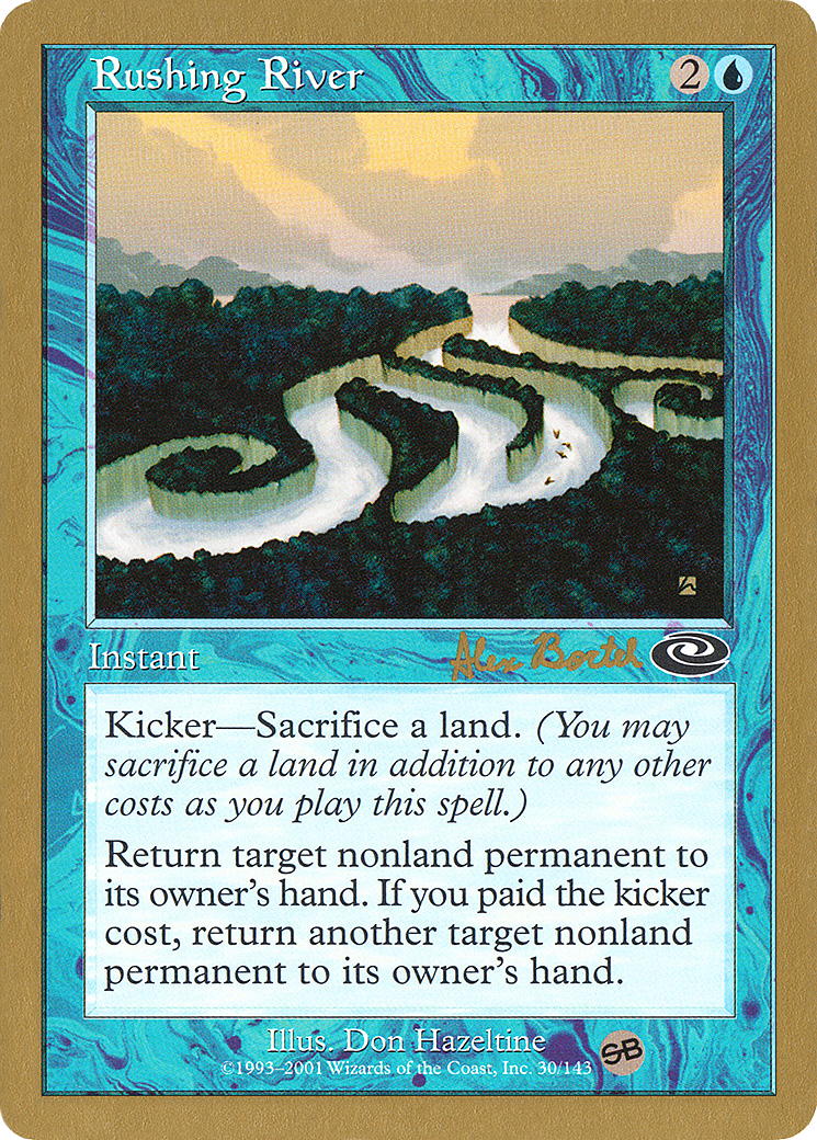Rushing River - 2001 Alex Borteh (PLS) (SB) (WCD-) - World Championship Decks 2001