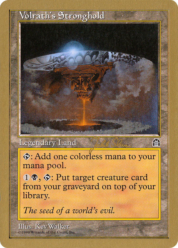 Volrath's Stronghold - 1999 Jakub Slemr (STH) (WCD-) - World Championship Decks 1999