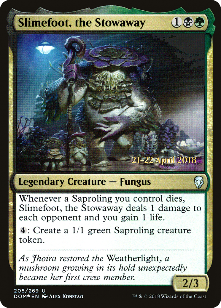 Slimefoot, the Stowaway (PRE-205) - Dominaria Promos Foil