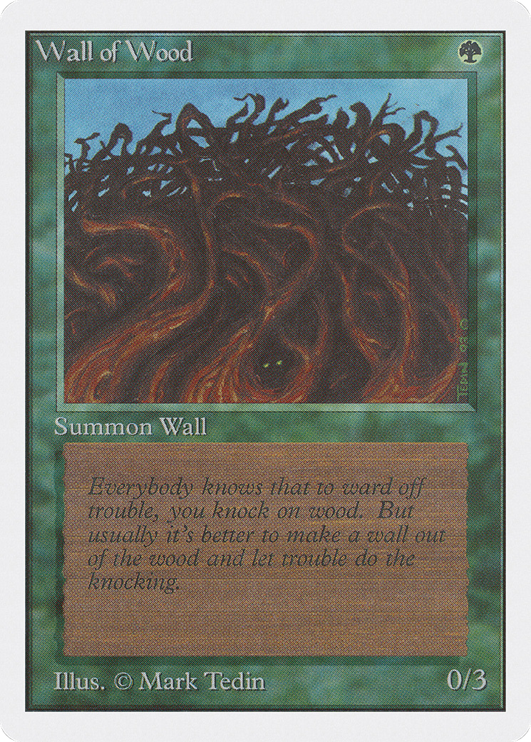 Wall of Wood (2ED-) - Unlimited Edition