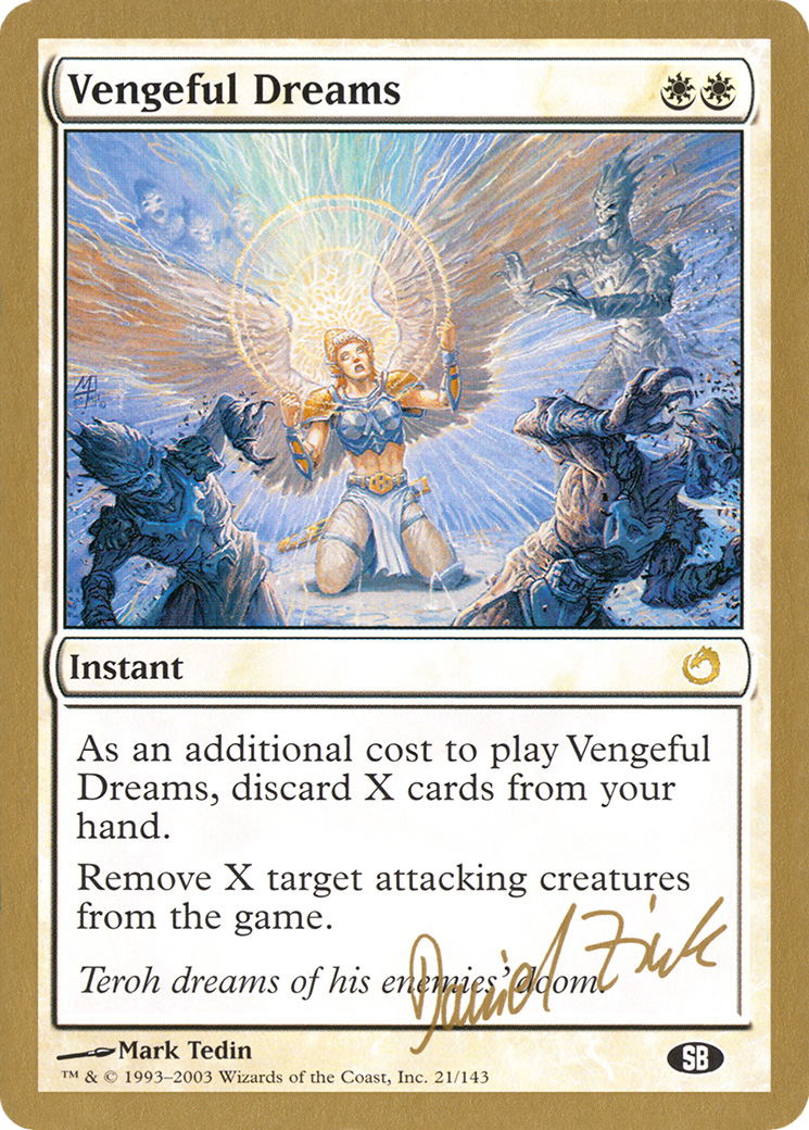 Vengeful Dreams - 2003 Daniel Zink (TOR) (SB) (WCD-) - World Championship Decks 2003