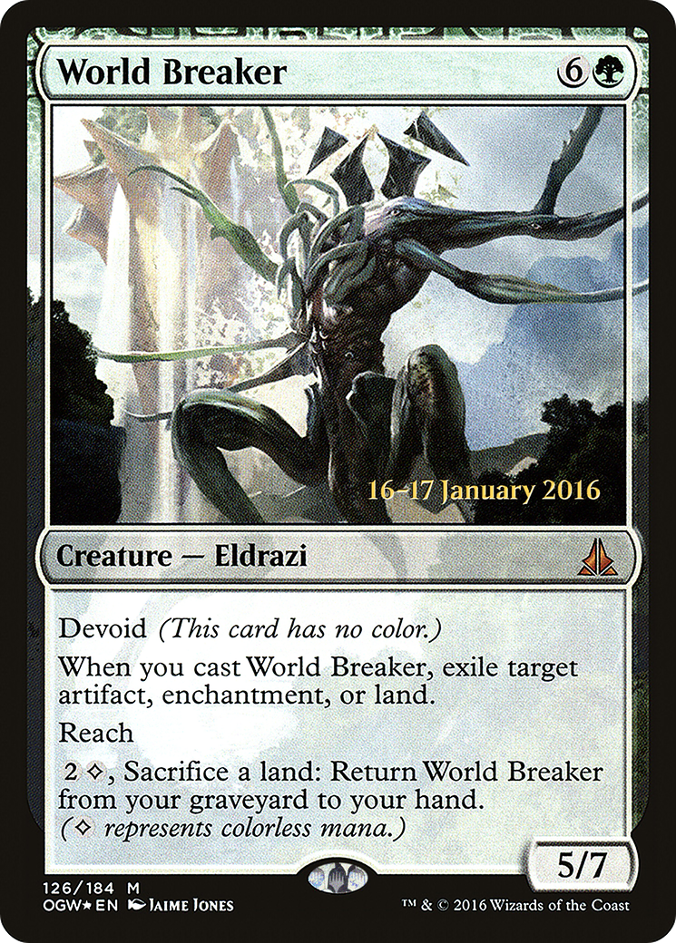 World Breaker (PRE-126) - Oath of the Gatewatch Promos: (devoid) Foil
