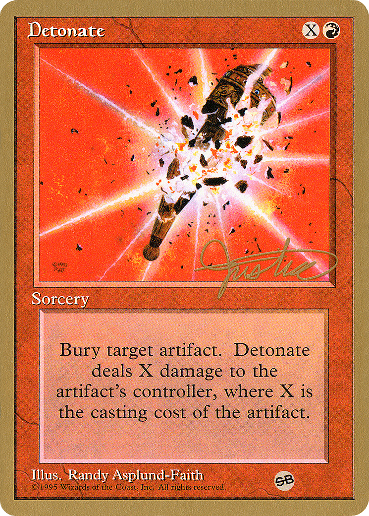 Detonate - 1996 Mark Justice (4ED) (SB) (WCD-) - Pro Tour Collector Set