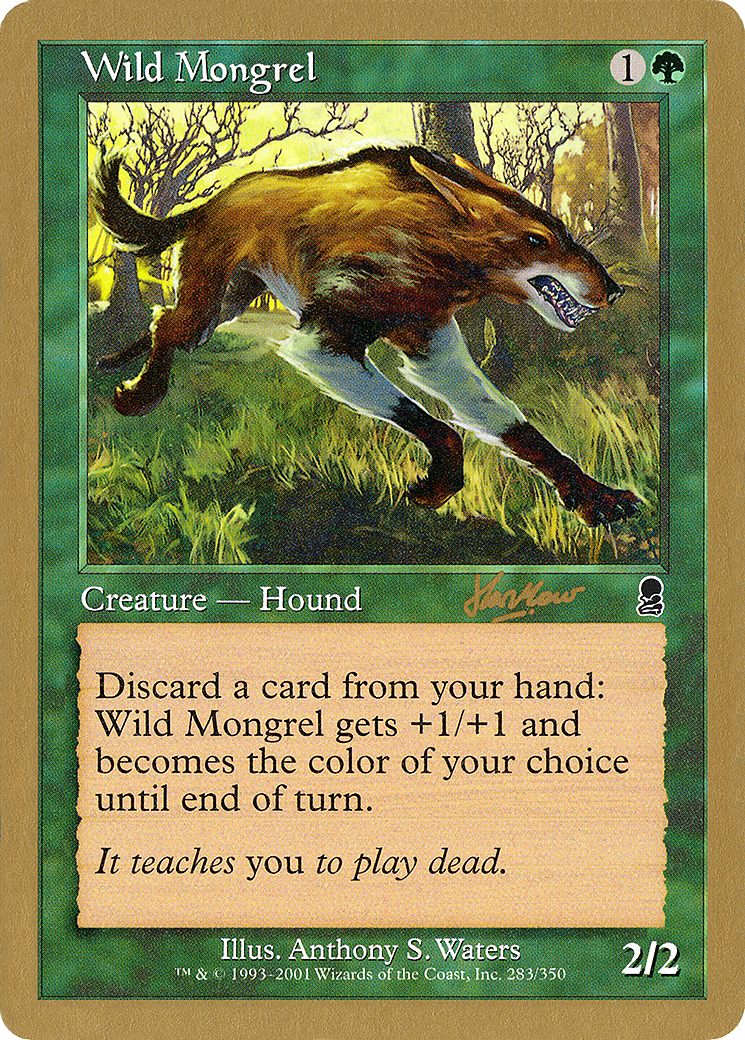 Wild Mongrel - 2002 Sim Han How (ODY) (WCD-) - World Championship Decks 2002