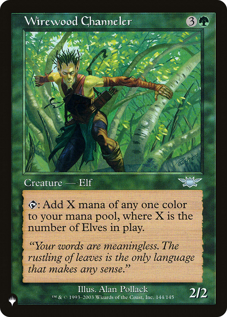 Wirewood Channeler (LIST-144/145) - The List