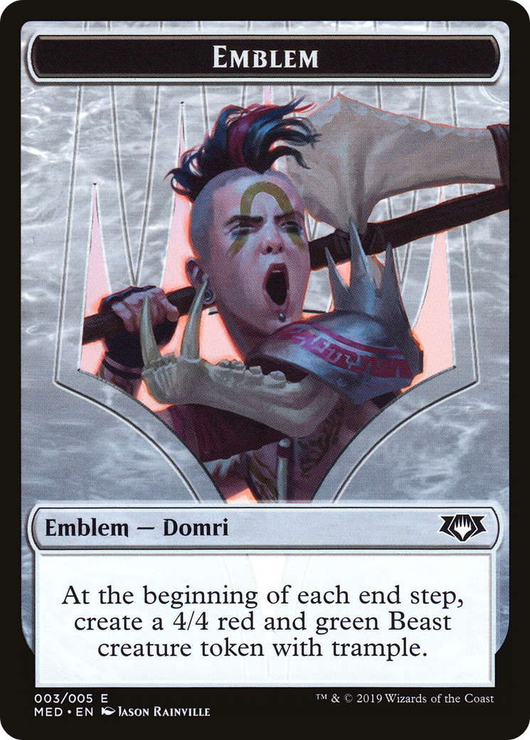 Emblem - Domri, Chaos Bringer (MED2-003) - Mythic Edition Tokens