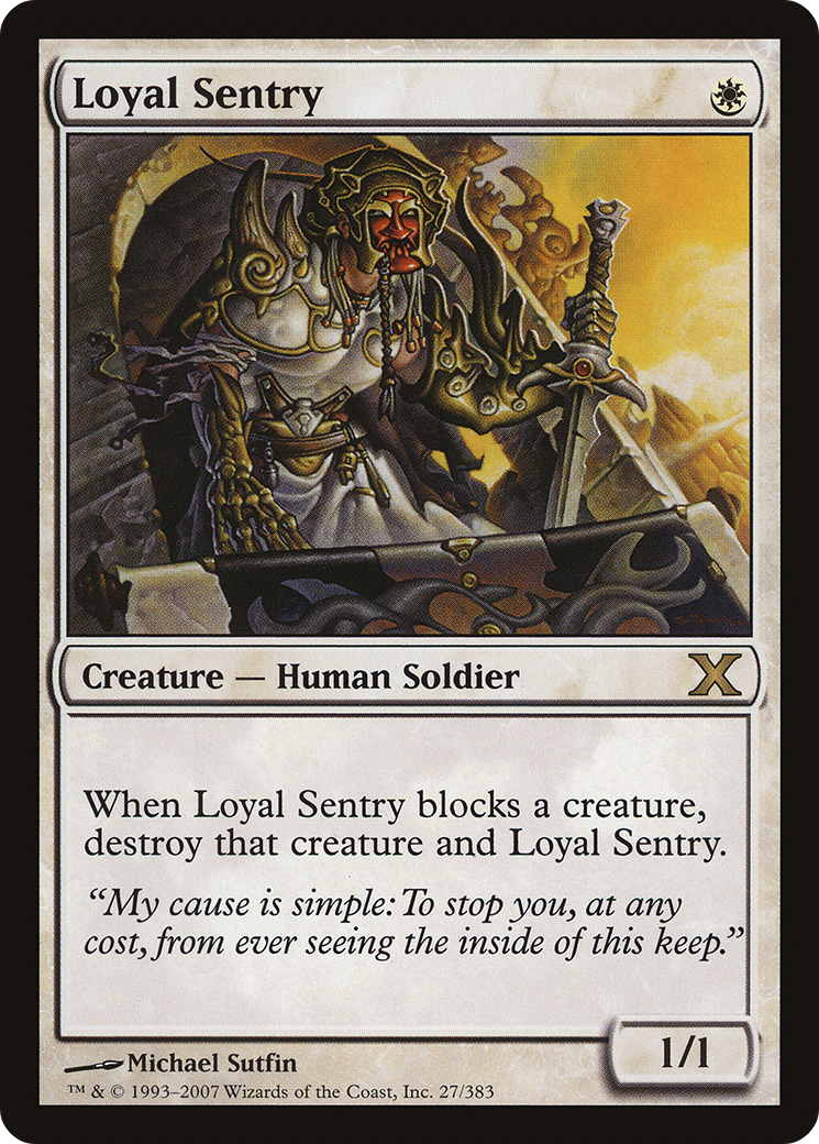Loyal Sentry (10E-027) - Tenth Edition