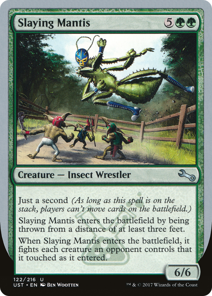 Slaying Mantis (UST-122) - Unstable
