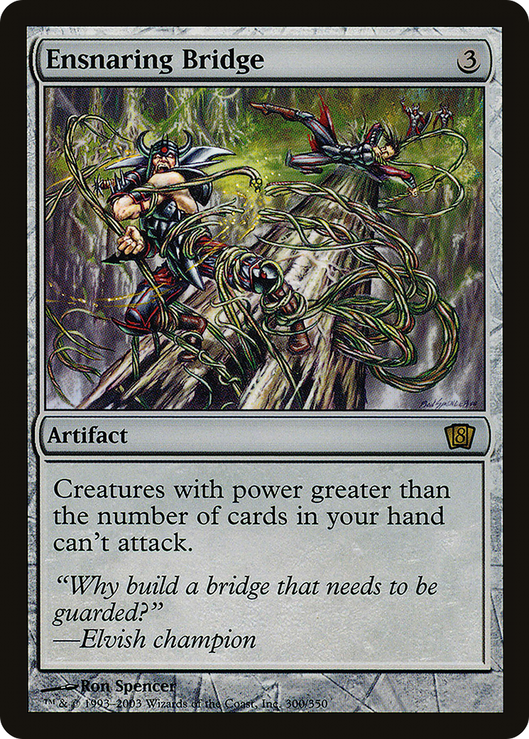 Ensnaring Bridge (8ED-300) - 8th Edition Foil