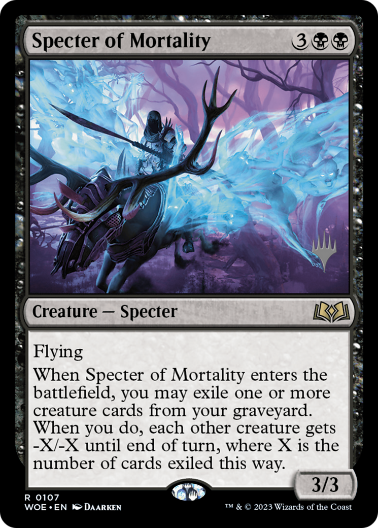 Specter of Mortality (PPWOE-107) - Wilds of Eldraine Promos