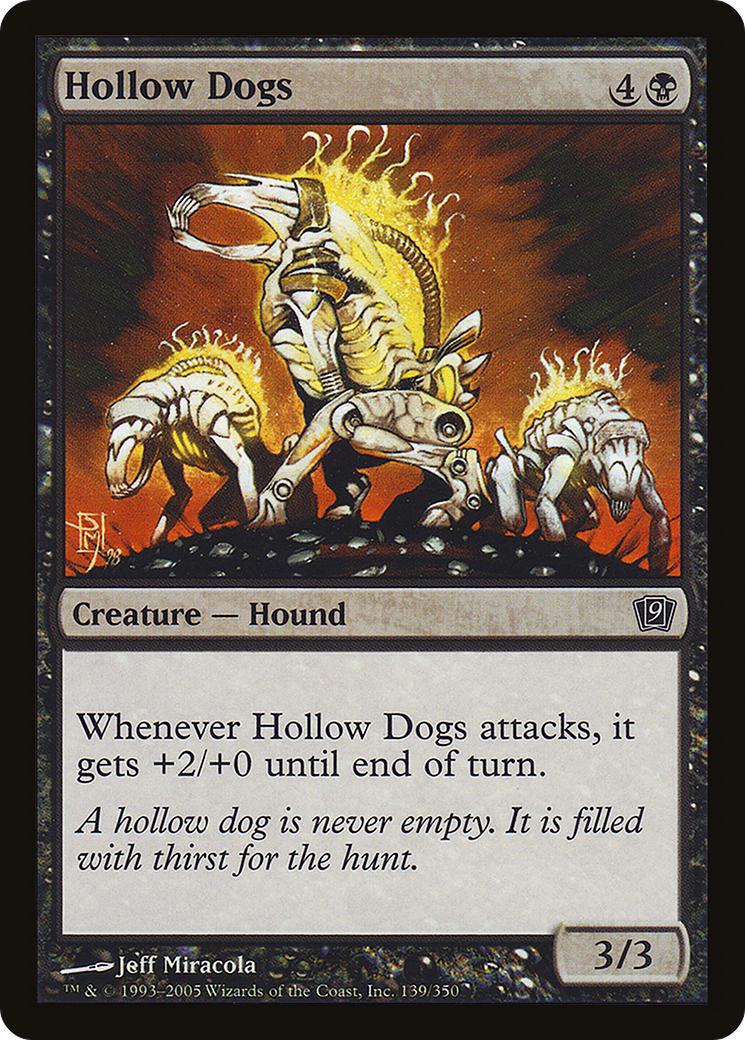 Hollow Dogs (9ED-139) - 9th Edition
