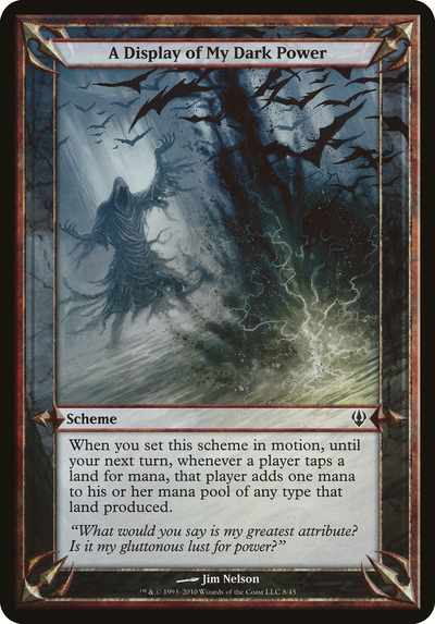 A Display of My Dark Power (Archenemy) (OVER-) - Archenemy Schemes