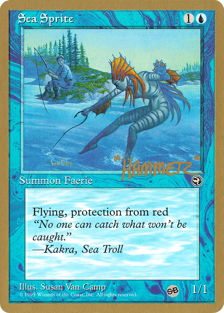 Sea Sprite - 1996 Shawn "Hammer" Regnier (HML) (SB) (WCD-) - Pro Tour Collector Set