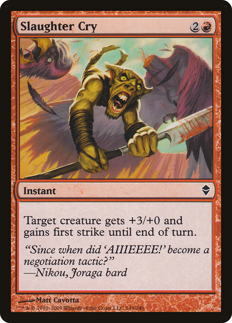 Slaughter Cry (ZEN-149) - Zendikar