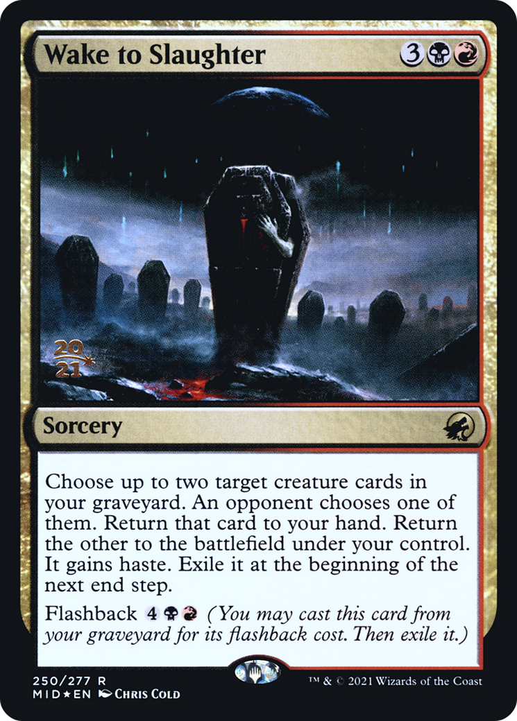 Wake to Slaughter (PRE-250) - Innistrad: Midnight Hunt Promos Foil