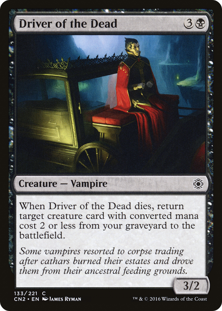 Driver of the Dead (CN2-133) - Conspiracy: Take the Crown Foil