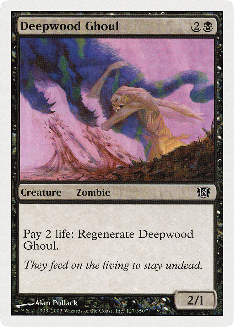 Deepwood Ghoul (8ED-127) - 8th Edition