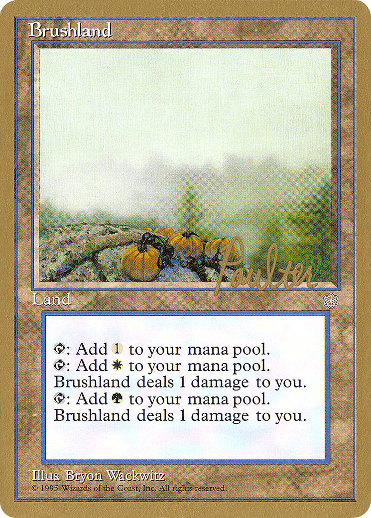 Brushland - 1996 Preston Poulter (ICE) (WCD-) - Pro Tour Collector Set